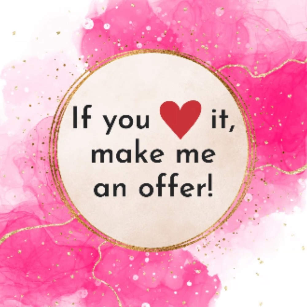 All reasonable offers considered. Don’t be shy just try.